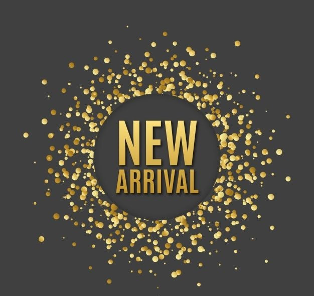 NEW ARRIVALS